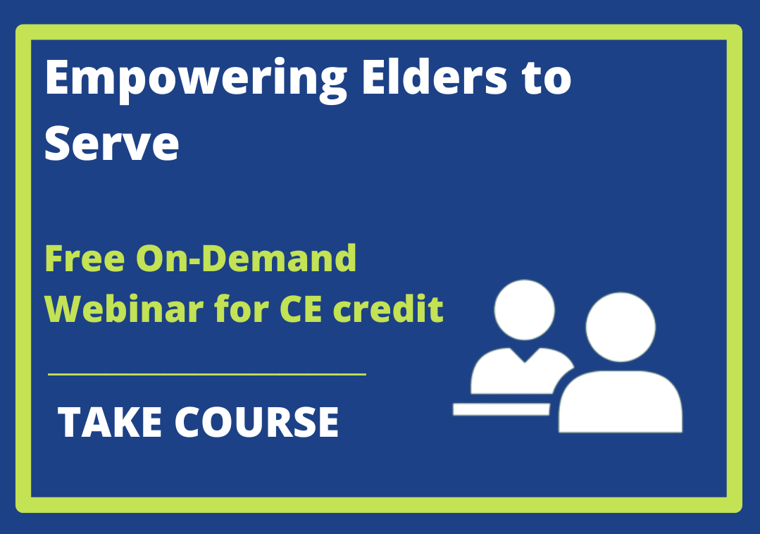 Empowering Elders to Serve