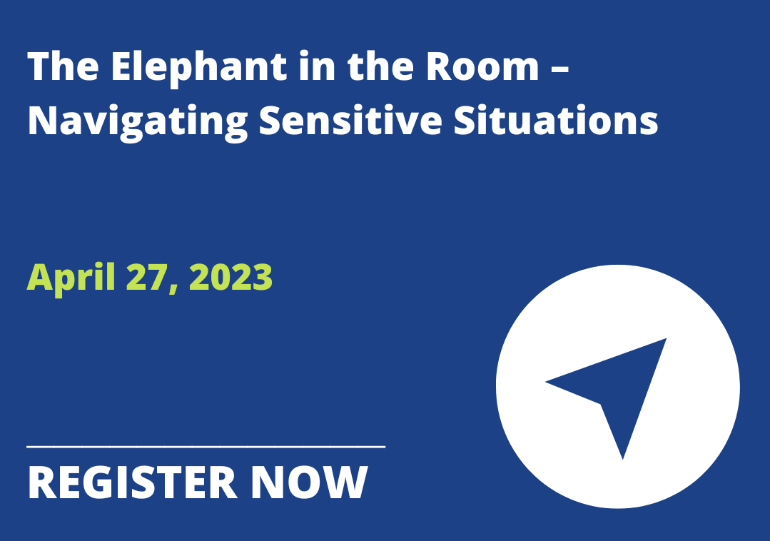 The Elephant In The Room – Navigating Sensitive Situations Live