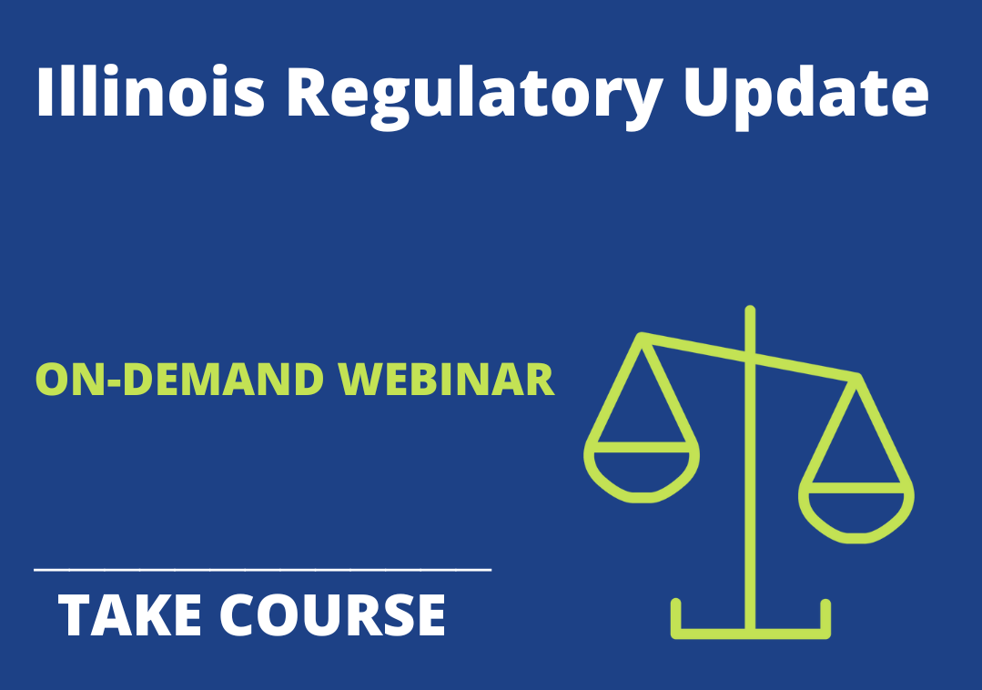 Illinois Regulatory Update